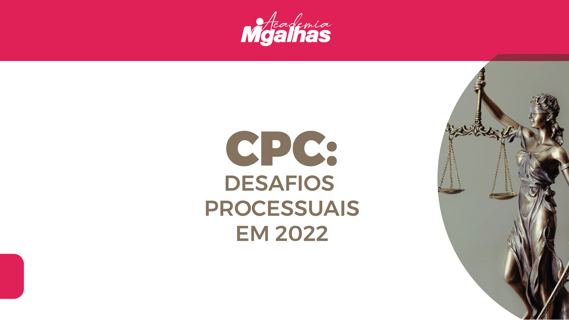 CPC - Desafios processuais em 2022