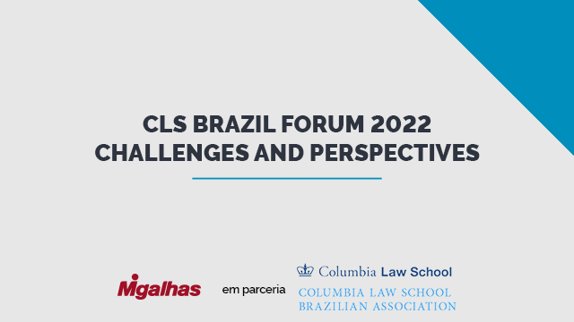 CLS Brazil Forum 2022: Challenges and Perspectives