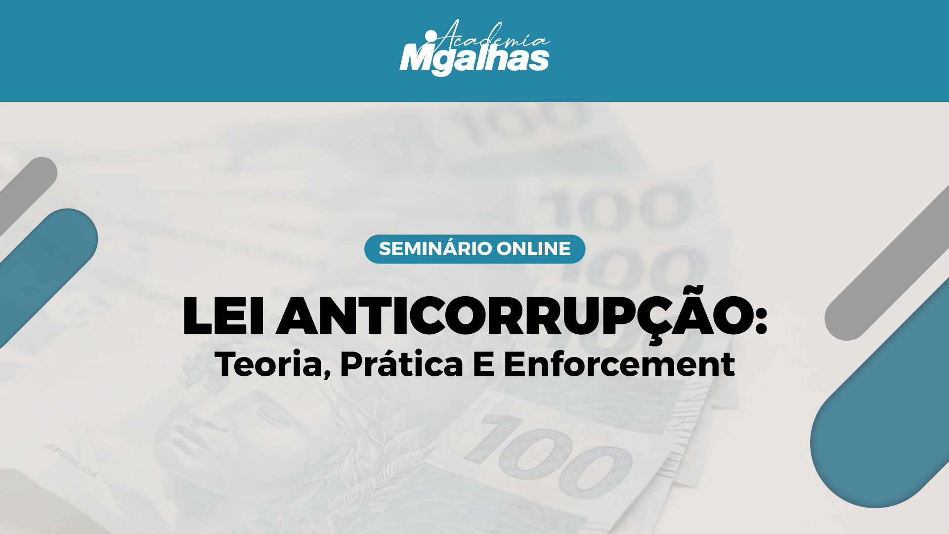 Lei Anticorrupção: teoria, prática e enforcement