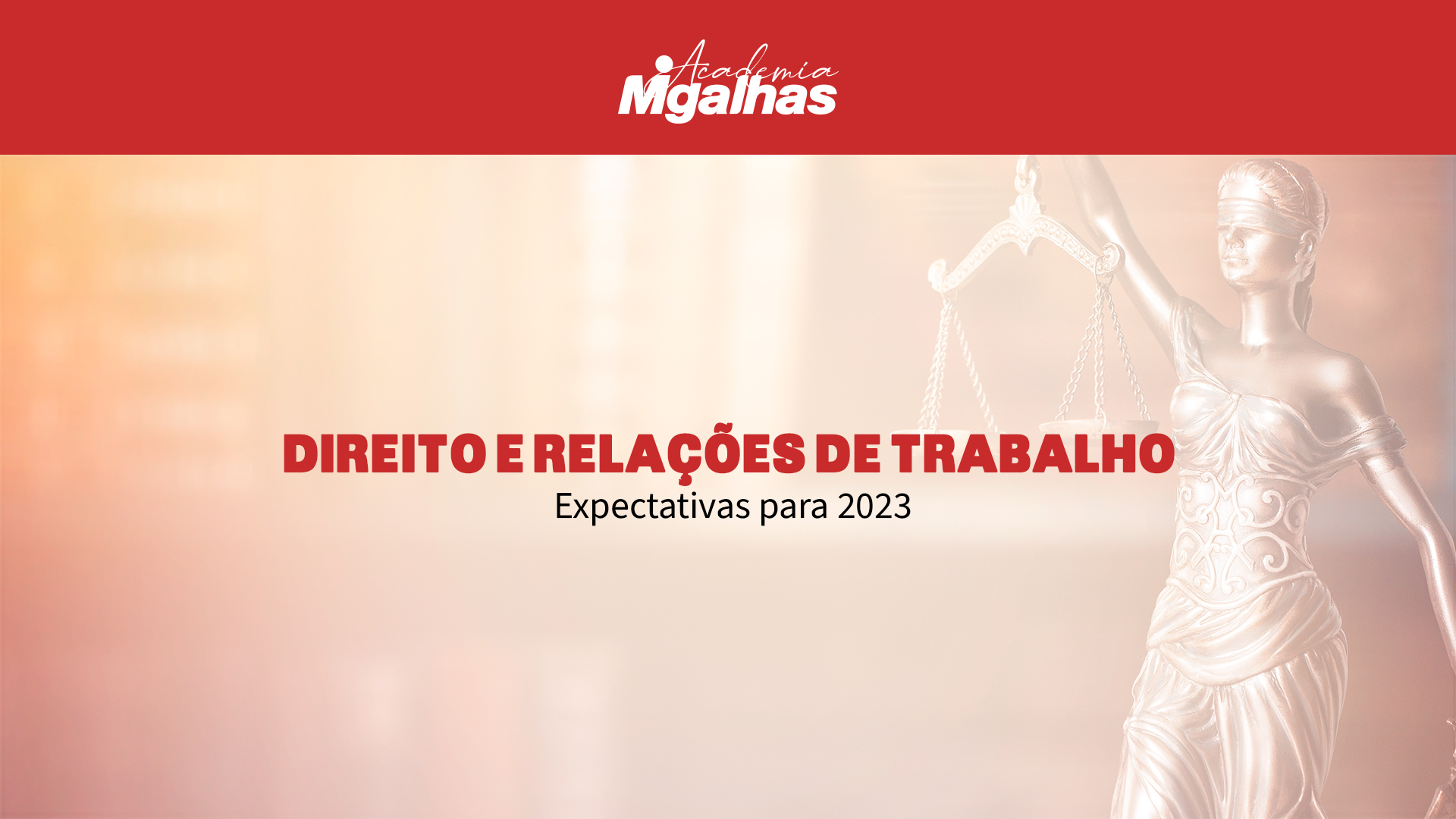 Direito e Relações de Trabalho - Expectativas para 2023
