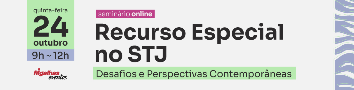 Recurso Especial no STJ: Desafios e Perspectivas Contemporâneas