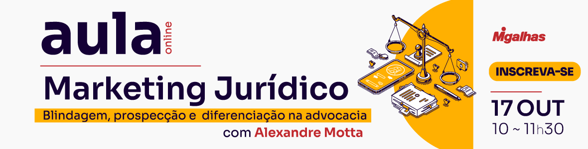 Marketing Jurídico: Blindagem, prospecção e diferenciação na advocacia