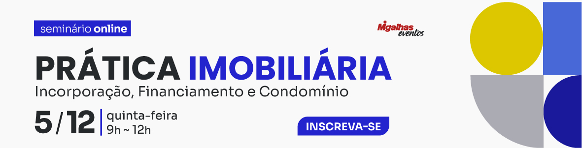 Prática Imobiliária: Incorporação, financiamento e condomínio