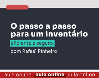 O passo a passo para um inventário eficiente e seguro