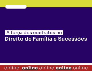 A força dos contratos no Direito de Família e Sucessões