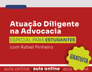 Atuação Diligente na Advocacia