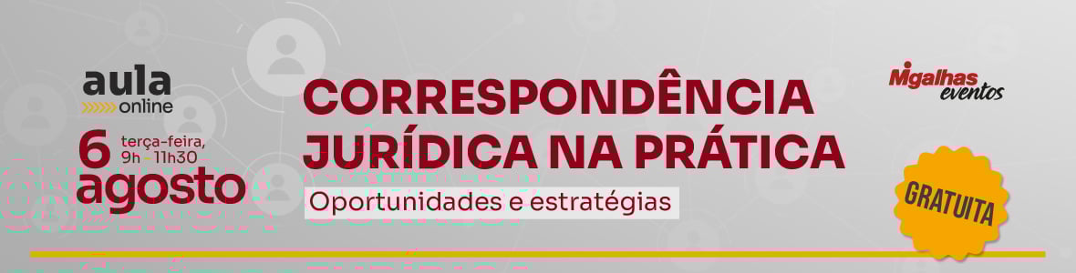 Correspondência Jurídica - Oportunidades e estratégias Correspondência Jurídica - Oportunidades e estratégias