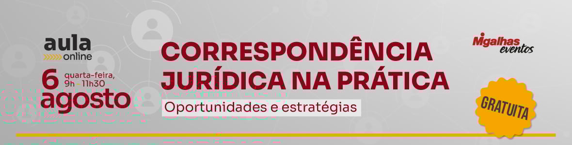 Correspondência Jurídica - Oportunidades e estratégias Correspondência Jurídica - Oportunidades e estratégias