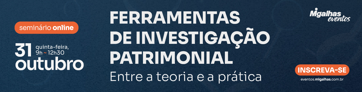Ferramentas de Investigação Patrimonial: Entre a teoria e a prática Ferramentas de Investigação Patrimonial: Entre a teoria e a prática