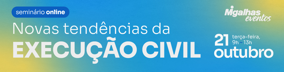 Novas tendências da Execução Civil Novas tendências da Execução Civil