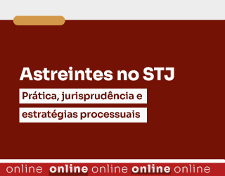 Astreintes no STJ: Prática, jurisprudência e estratégias processuais