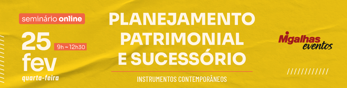Planejamento Patrimonial e Sucessório: Instrumentos contemporâneos Planejamento Patrimonial e Sucessório: Instrumentos contemporâneos
