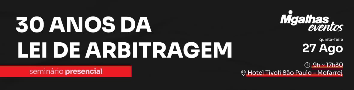 30 Anos da Lei de Arbitragem