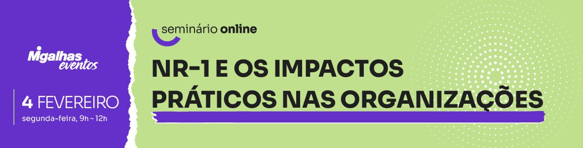 NR-1 e os impactos práticos nas organizações NR-1 e os impactos práticos nas organizações