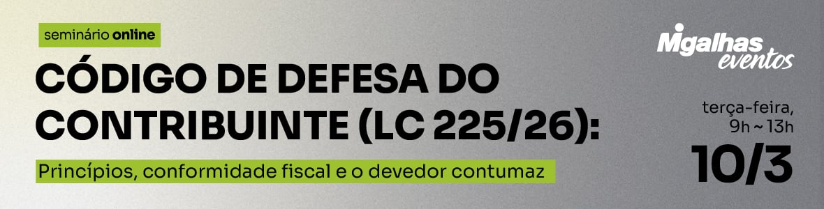 Código de Defesa do Contribuinte (LC 225/26): Princípios, conformidade fiscal e o devedor contumaz Código de Defesa do Contribuinte (LC 225/26): Princípios, conformidade fiscal e o devedor contumaz