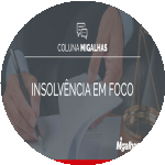 A insolvência no âmbito dos grupos de sociedades e o Codice Della Crisi Di Impresa E Dell'insolvenza - Um modelo para o Direito brasileiro? - Parte II