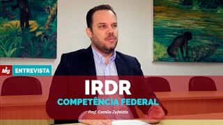 IRDR - Competência Federal