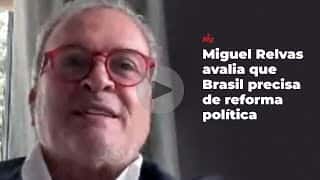 "Mãe de todas as reformas no Brasil será a reforma política", avalia Miguel Relvas "Mãe de todas as reformas no Brasil será a reforma política", avalia Miguel Relvas