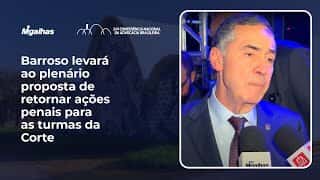 Barroso levará ao plenário proposta de retornar ações penais para as turmas da Corte