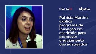 Patrícia Martins explica programa de inovação em escritório para promover engajamento dos advogados
