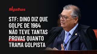 STF: Ministro Flávio Dino diz que golpe de 1964 não teve tantas provas quanto trama golpista