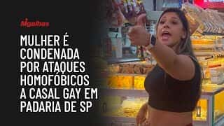 Mulher é condenada por injúrias homofóbicas contra casal gay em padaria de São Paulo