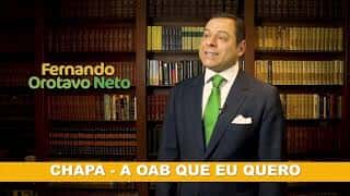 Fernando Orotavo Neto - Candidato à presidência da OAB/RJ