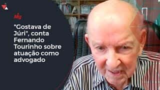 "Gostava de Júri", conta Fernando Tourinho sobre atuação como advogado "Gostava de Júri", conta Fernando Tourinho sobre atuação como advogado