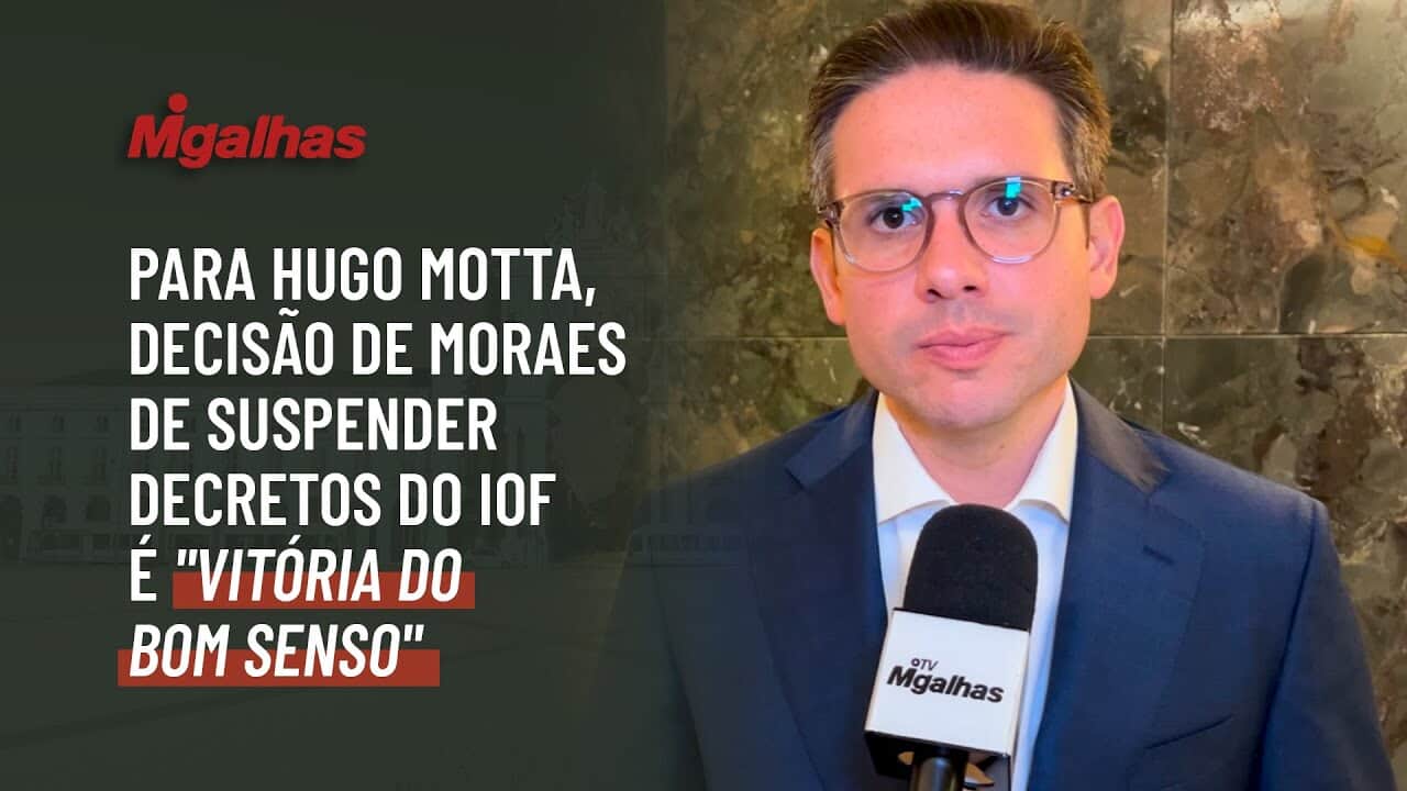Para Hugo Motta, decisão de Moraes de suspender decretos do IOF é "vitória do bom senso"