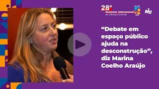 "Debate em espaço público ajuda na desconstrução", diz Marina Coelho Araújo