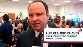 Luis Cláudio Chaves | Vice-presidente do Conselho Federal da OAB