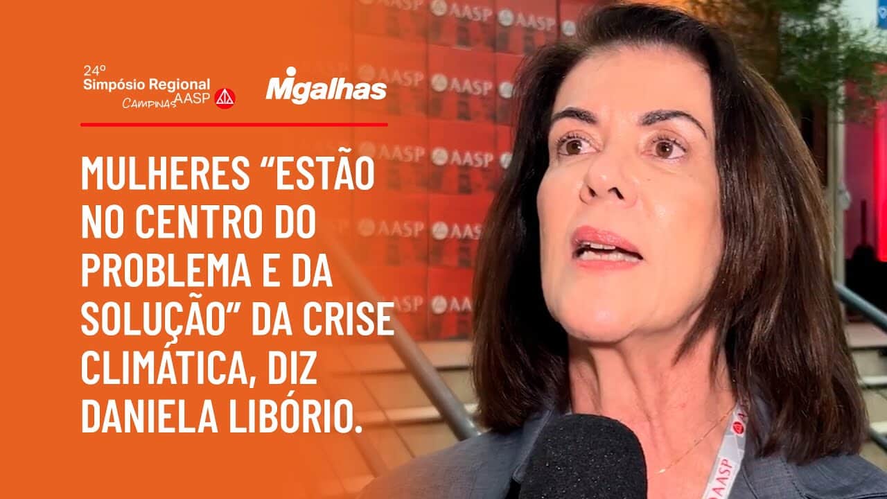 Mulheres "estão no centro do problema e da solução" da crise climática, diz Daniela Libório.
