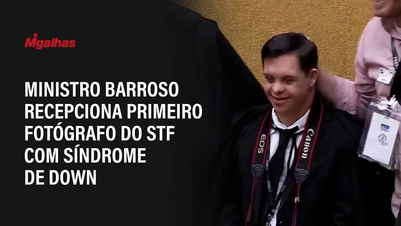 Ministro Barroso recepciona primeiro fotógrafo do STF com síndrome de down