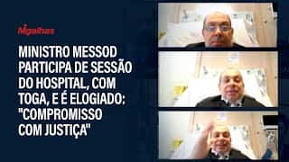 Ministro Messod participa de sessão do hospital, com toga, e é elogiado: "compromisso com Justiça" Ministro Messod participa de sessão do hospital, com toga, e é elogiado: "compromisso com Justiça"