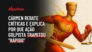 Cármen rebate críticas e explica por que ação golpista tramitou "rápido" Cármen rebate críticas e explica por que ação golpista tramitou "rápido"