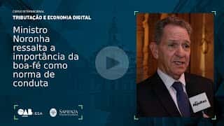 Ministro Noronha ressalta a importância da boa-fé como norma de conduta