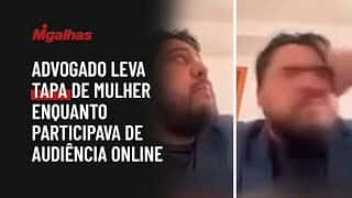 Advogado leva tapa de mulher enquanto participava de audiência online Advogado leva tapa de mulher enquanto participava de audiência online