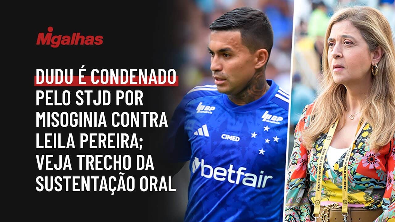 Dudu é condenado pelo STJD por misoginia contra Leila Pereira; veja trecho da sustentação oral