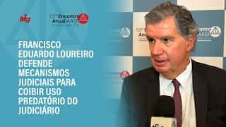 Francisco Eduardo Loureiro defende mecanismos judiciais para coibir uso predatório do Judiciário