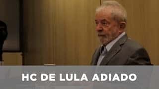 HC de Lula - Adiado no STF