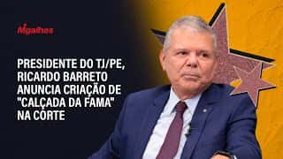 Presidente do TJ/PE, Ricardo Barreto anuncia criação de "calçada da fama" na Corte