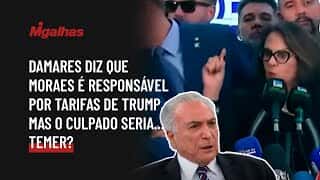 Damares diz que Moraes é responsável por tarifas de Trump, mas o culpado seria... Temer?