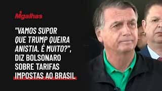 "Vamos supor que Trump queira anistia. É muito?", diz Bolsonaro sobre tarifas impostas ao Brasil