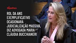 Rol da ANS exemplificativo ocasionará judicialização massiva, diz advogada Maria Cláudia Bucchianeri