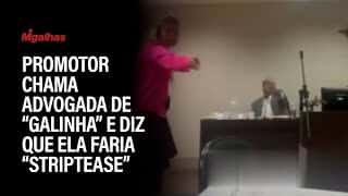 Promotor chama advogada de "galinha" e diz que ela faria "striptease" Promotor chama advogada de "galinha" e diz que ela faria "striptease"