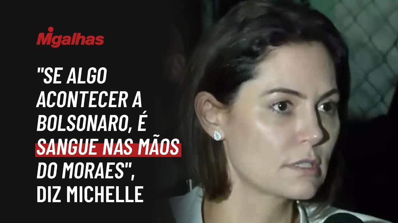 "Se algo acontecer a Bolsonaro, é sangue nas mãos do Moraes", diz Michelle