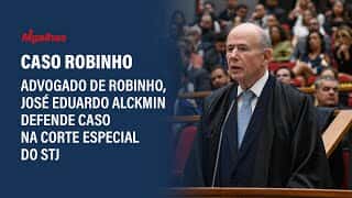 Advogado de Robinho, José Eduardo Alckmin defende caso na Corte Especial do STJ