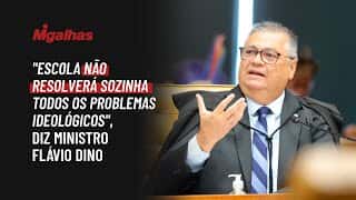 "Escola não resolverá sozinha todos os problemas ideológicos", diz ministro Flávio Dino