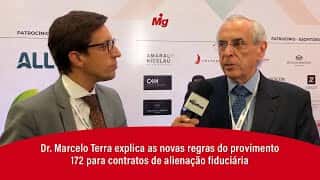 Dr. Marcelo Terra explica as novas regras do provimento 172 para contratos de alienação fiduciária