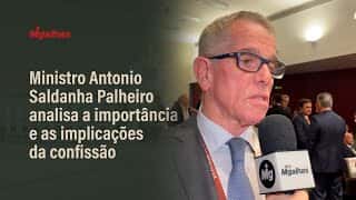 Ministro Antonio Saldanha Palheiro analisa a importância e as implicações da confissão